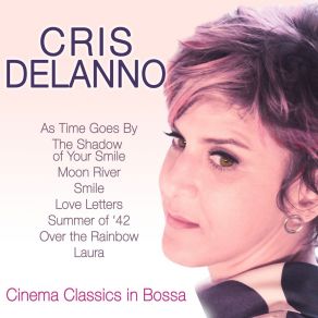 Download track The Shadow Of Your Smile (Bossa Version) Cris Delanno