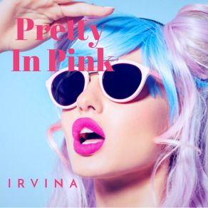 Download track Pink Gloss Irvina