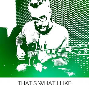 Download track That's What I Like (Instrumental) Vito Astone