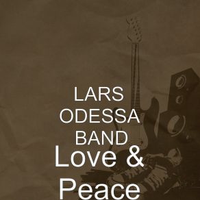 Download track Love And Peace In The World Lars