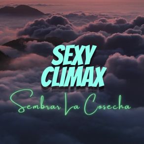 Download track Menea La Cadera SEXY CLIMAX