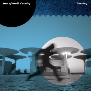 Download track Running Men Of North Country