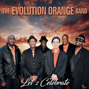 Download track Let's Celebrate The Evolution Orange Band