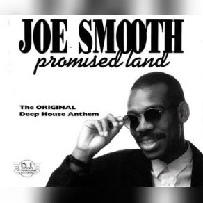 Download track Promised Land (Erick Morillo Extended Remix) Joe Smooth