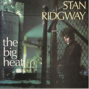 Download track Can'T Stop The Show Stan Ridgway