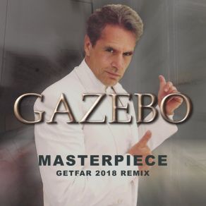 Download track Masterpiece (Live) Gazebo