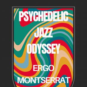 Download track Phantasmagoric Rhythmic Jazz Ergo Montserrat