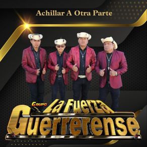 Download track Oye Traicionera Grupo La Fuerza Guerrerense