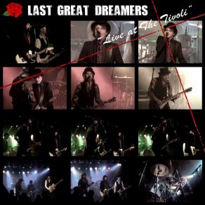 Download track Lunacy Lady (Live) Last Great Dreamers