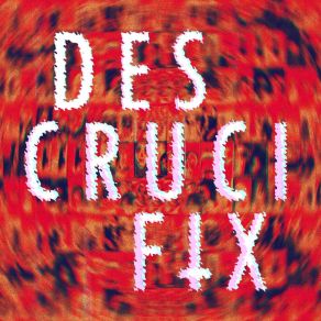 Download track Descrucifix Verdes