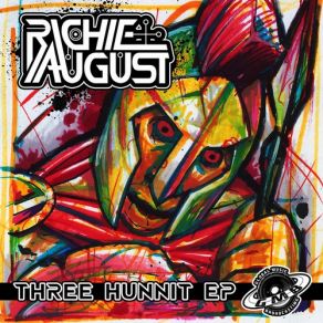 Download track Three Hunnit (Original Mix) Richie August