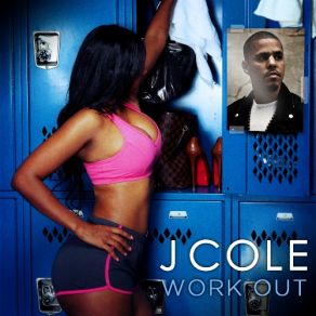 Download track Work Out (Instrumental) J. Cole