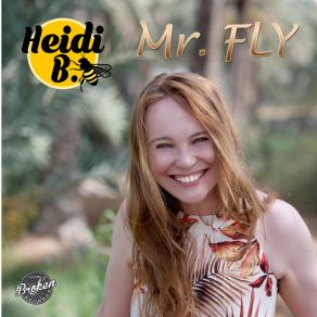 Download track Mr. Fly (Madjik Sax-Strumental) Heidi BMadjik