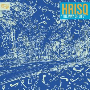 Download track The Way Of Life (Bryz Remix) Hrisq