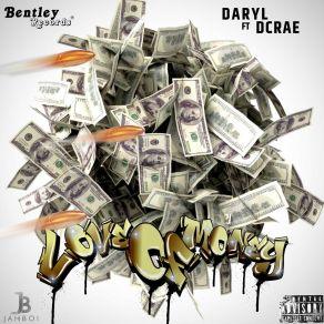 Download track Love Of Money Dcrae