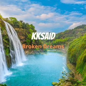 Download track Broken Paths Kksaid