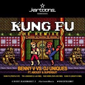 Download track Kung Fu (Gravit-E Remix) DJ UniquesGravit-E, Aboudy, Supersuit