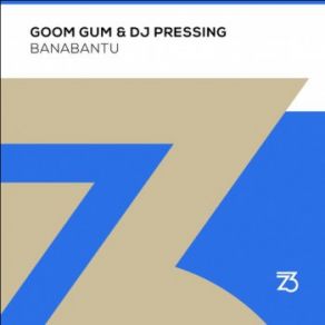 Download track Banabantu Goom Gum, DJ Pressing