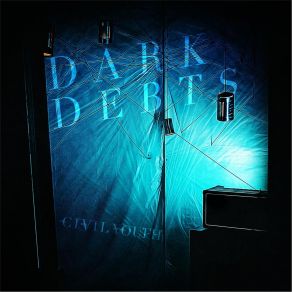 Download track Dark Debts Civil Youth