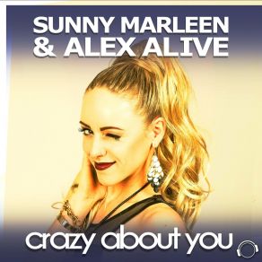 Download track Crazy About You (Radio Edit) Alex Alive