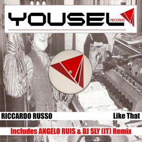 Download track Like That (Angelo Ruis & Dj Sly (IT) Remix) Riccardo RussoDj Sly, Angelo Ruis