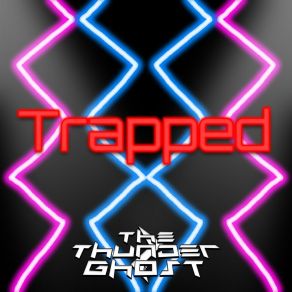 Download track Trapped (Instrumental) The Thunder GhostΟΡΓΑΝΙΚΟ