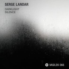 Download track Darklight (Original Mix) Serge Landar