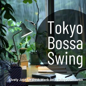 Download track Echoes In Water Puddles Tokyo Bossa Swing