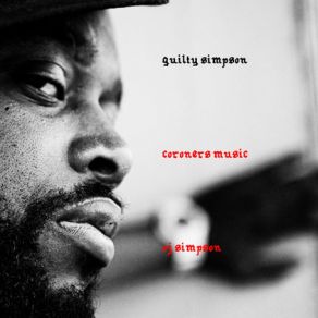 Download track Coroners Music (Vocal) Guilty Simpson