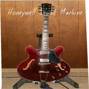 Download track Honey Grove Honeywell Sound Machine