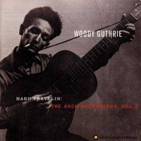 Download track 1913 Massacre Woody Guthrie