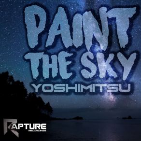 Download track Paint The Sky (Original Mix) Yoshimitsu