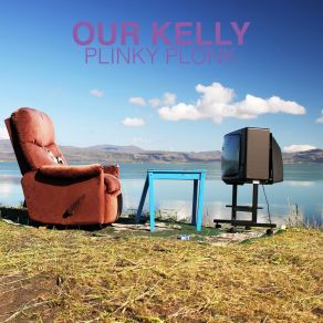 Download track Houses Our Kelly