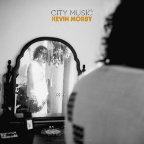 Download track City Music Kevin Morby