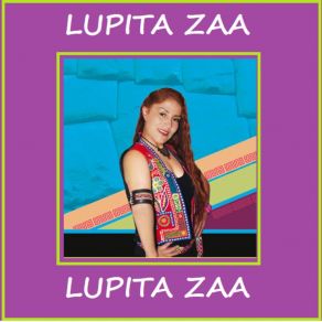 Download track Muy Tarde Lupita Zaa