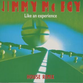 Download track Experience (Club Mix) Jimmy Mc Foy