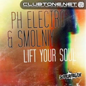 Download track Lift Your Soul (PH Electro Voice Mix) Ph Electro, Smolniy