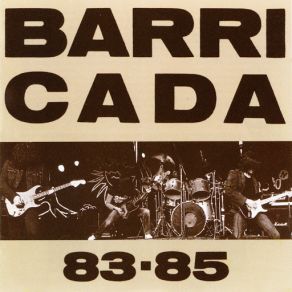 Download track Esta Es Una Noche De Rock And Roll Barricada