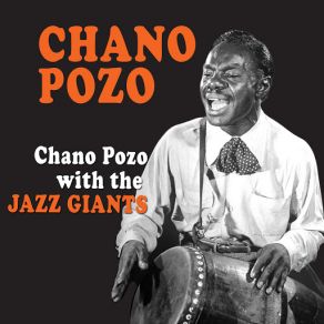 Download track Relaxin' At Camarillo (Live At Carnegie Hall) [Dizzy Gillespie] Chano Pozo