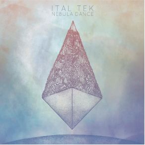 Download track Yesterday Tomorrow Today Ital Tek