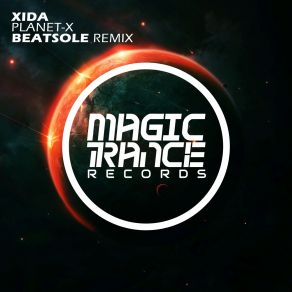 Download track Planet-X (Beatsole Remix) Xida