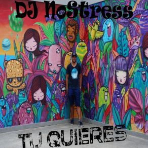 Download track I Don't Know What I'm Doing DJ NoStress