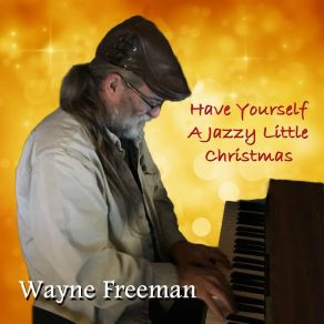 Download track It Came Upon A Midnight Clear Wayne Freeman