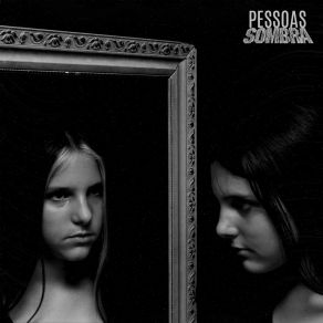 Download track Desmitificar Pessoas Sombra