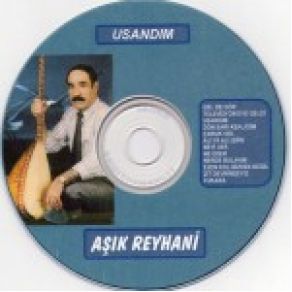 Download track Çabuk Gel Aşık Reyhani