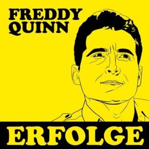 Download track Ich Bin Ein Vagabund Freddy Quinn