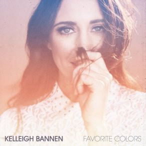 Download track Your Favorite Colors Kelleigh Bannen