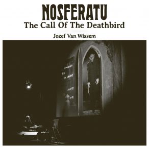 Download track Nosferatu- Act 1 Jozef Van Wissem