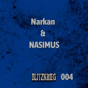 Download track BlitzkrieG 004-3 NASIMUS