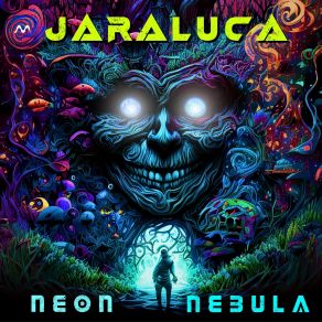 Download track Neon Nebula (Original Mix) JaraLuca